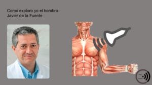 Exploración del hombro con ecografía músculo-esquelética por Javier de la Fuente.
